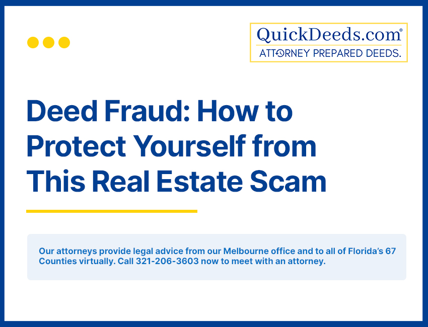 Deed Fraud: How to Protect Yourself from This Real Estate Scam