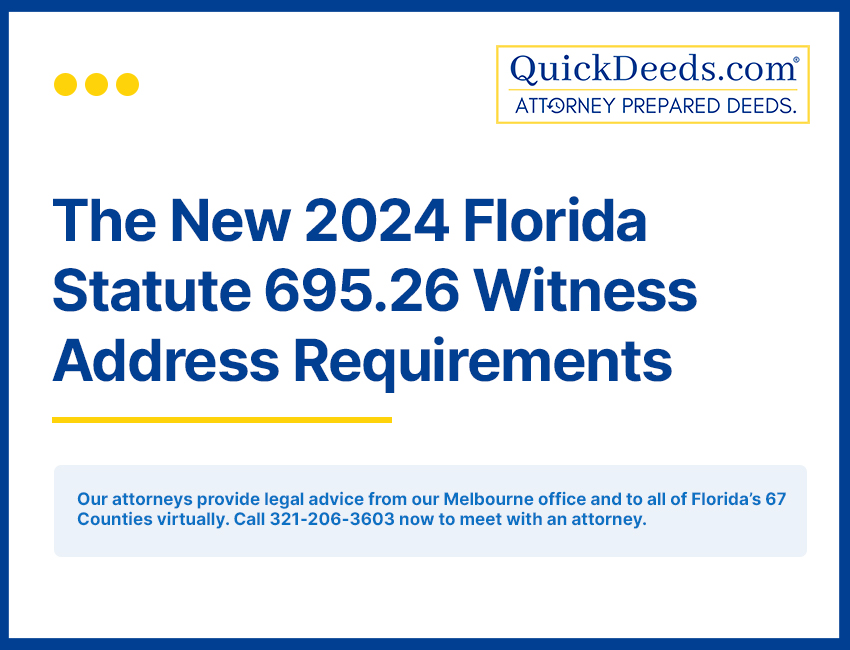 The New 2024 Florida Statute 695.26 Witness Address Requirements